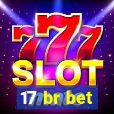 17 br bet